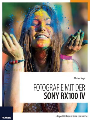 cover image of Fotografie mit der Sony RX100 IV